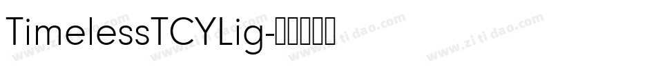TimelessTCYLig字体转换