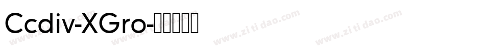 Ccdiv-XGro字体转换