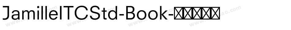 JamilleITCStd-Book字体转换