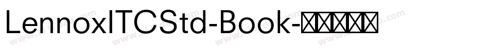LennoxITCStd-Book字体转换