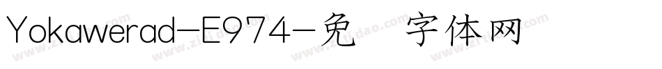 Yokawerad-E974字体转换