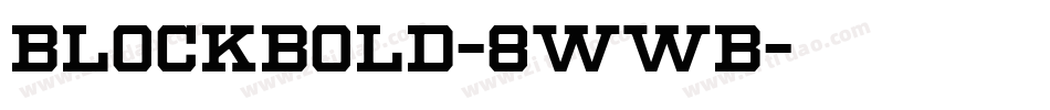 BlockBold-8WWB字体转换