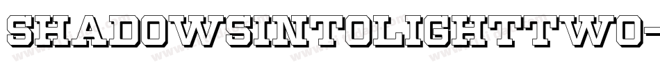 ShadowsIntoLightTwo-Regular字体转换