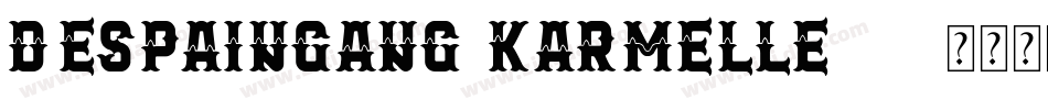 DespainGang-Karmelle-37字体转换