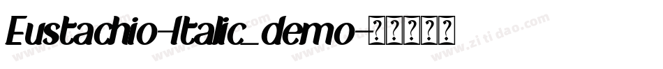 Eustachio-Italic_demo字体转换