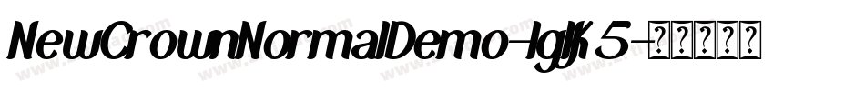 NewCrownNormalDemo-lgKJ5字体转换