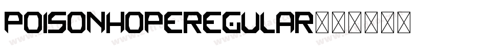PoisonHopeRegular字体转换