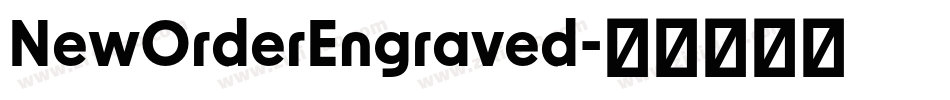 NewOrderEngraved字体转换