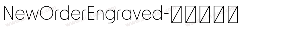 NewOrderEngraved字体转换