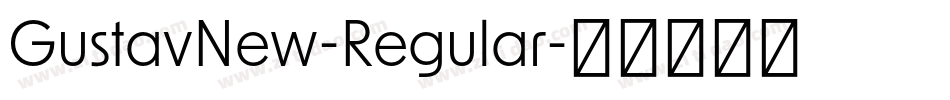 GustavNew-Regular字体转换