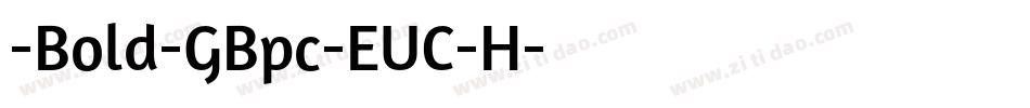 -Bold-GBpc-EUC-H字体转换