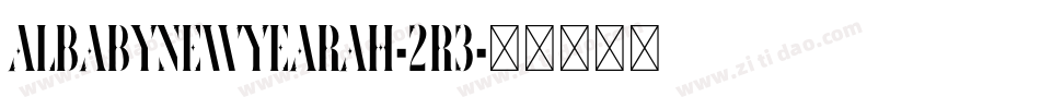 AlBabyNewYearAh-2R3字体转换