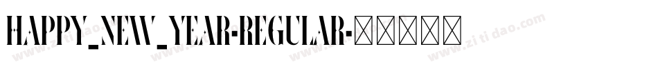 Happy_New_Year-Regular字体转换 Happy_New_Year-Regular字体转换