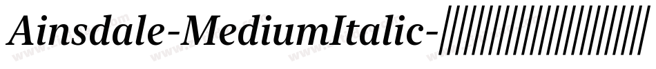 Ainsdale-MediumItalic字体转换