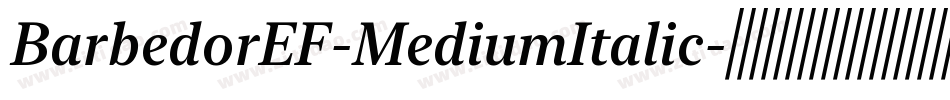 BarbedorEF-MediumItalic字体转换
