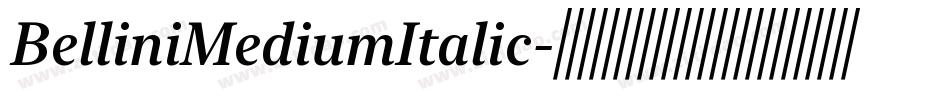 BelliniMediumItalic字体转换