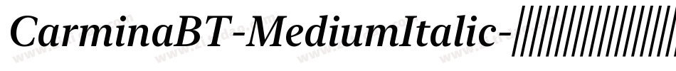 CarminaBT-MediumItalic字体转换