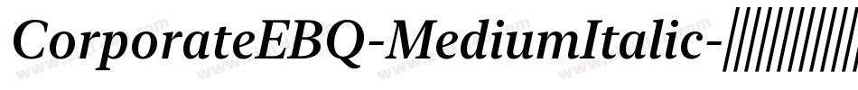 CorporateEBQ-MediumItalic字体转换