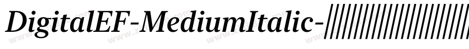 DigitalEF-MediumItalic字体转换