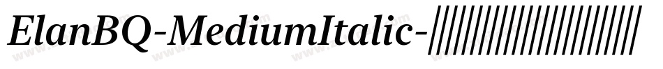 ElanBQ-MediumItalic字体转换