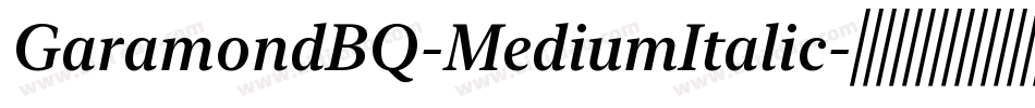 GaramondBQ-MediumItalic字体转换