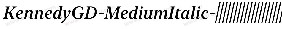 KennedyGD-MediumItalic字体转换