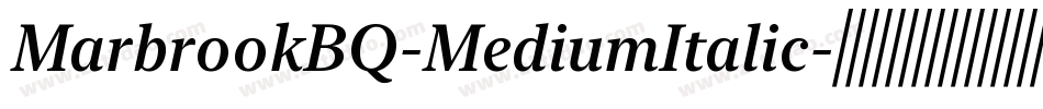 MarbrookBQ-MediumItalic字体转换