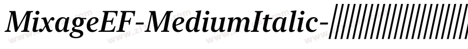 MixageEF-MediumItalic字体转换