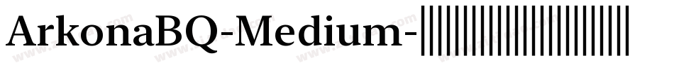 ArkonaBQ-Medium字体转换