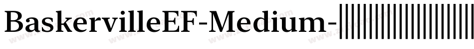 BaskervilleEF-Medium字体转换