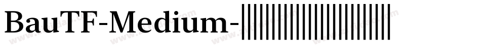 BauTF-Medium字体转换