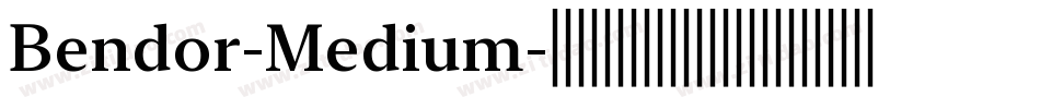 Bendor-Medium字体转换