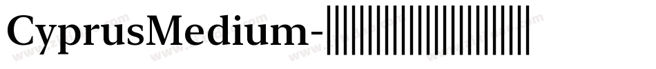 CyprusMedium字体转换