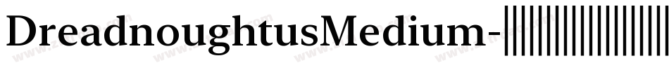 DreadnoughtusMedium字体转换