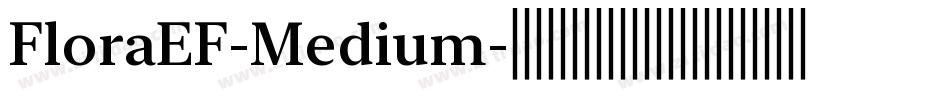 FloraEF-Medium字体转换