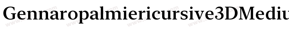 Gennaropalmiericursive3DMedium-Roxe字体转换