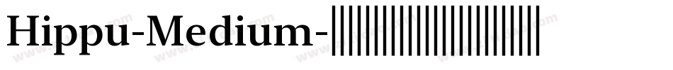 Hippu-Medium字体转换