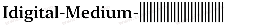 Idigital-Medium字体转换
