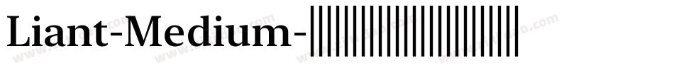 Liant-Medium字体转换