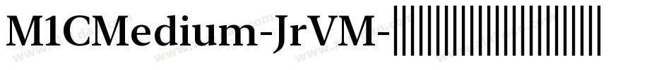 M1CMedium-JrVM字体转换
