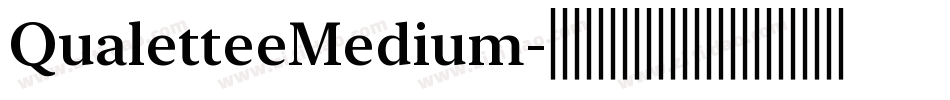 QualetteeMedium字体转换
