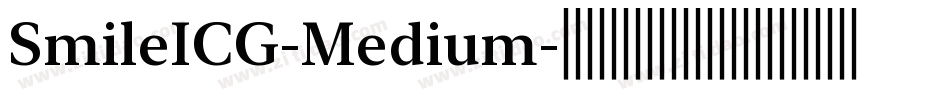 SmileICG-Medium字体转换