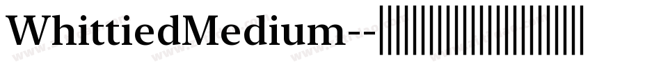WhittiedMedium-字体转换