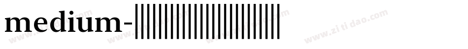 medium字体转换