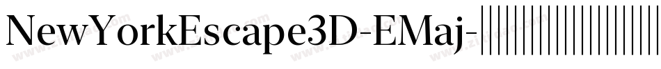 NewYorkEscape3D-EMaj字体转换