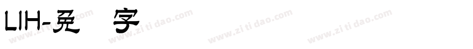 LIH字体转换