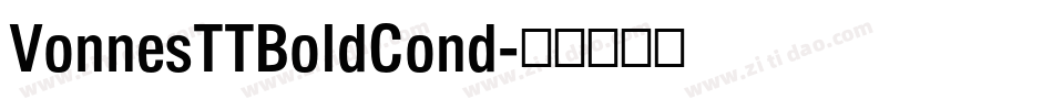 VonnesTTBoldCond字体转换