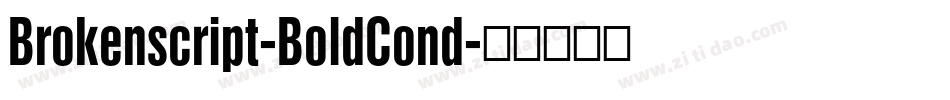 Brokenscript-BoldCond字体转换