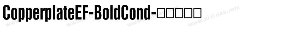 CopperplateEF-BoldCond字体转换