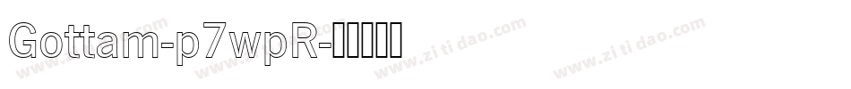 Gottam-p7wpR字体转换